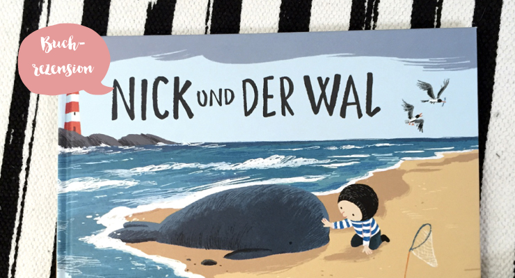 Buchrezension - Nick und der Wal - Salon Mama