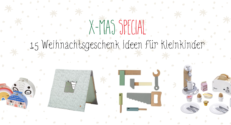 Salon Mama X-Mas Special - Weihnachtsgeschenkideen für kleine Kinder