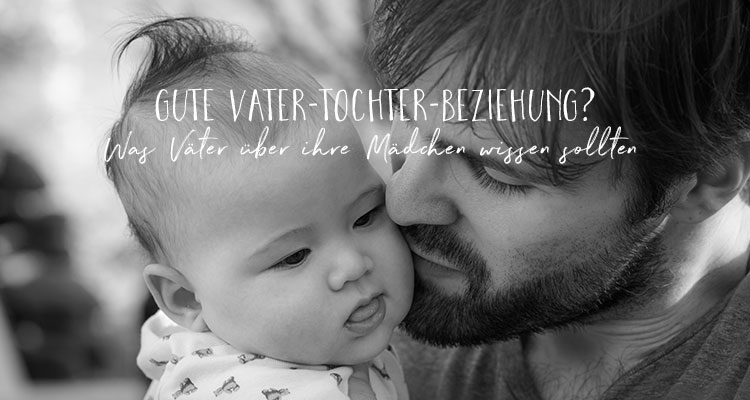 Vater Tochter Beziehung