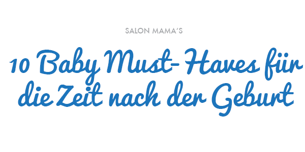 Top 10 Baby Must Haves