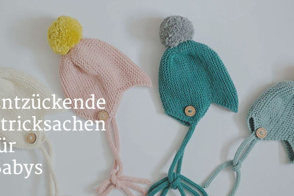 Entzueckende Stricksachen für Babys - Salon Mama
