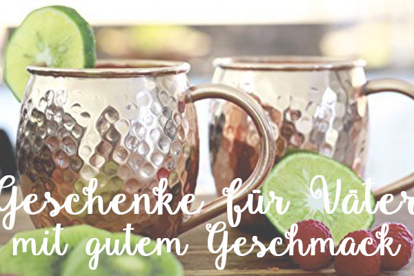Geschenke für den Vatertag