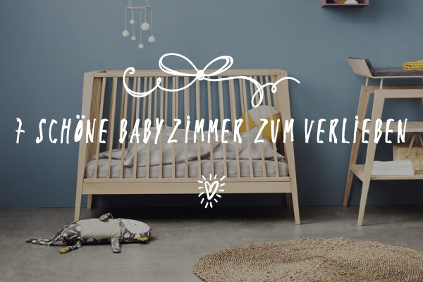7 schöne Babyzimmer | SALON MAMA