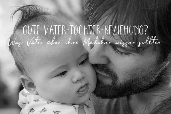 Vater Tochter Beziehung
