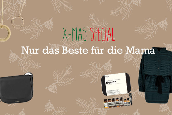 X-Mas Special - salon Mama - Mama Weihnachtsgeschenke